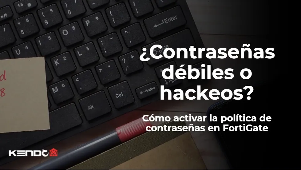 Cómo activar la política de contraseñas en FortiGate